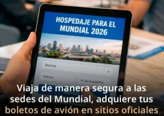 Advierte Gobierno sobre agencias falsas en vuelos para la Copa Mundial