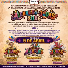 Anuncian quema de Judas y Alebrijes 2026 en Tultepec