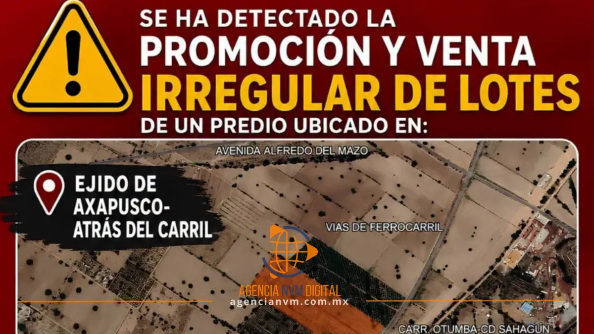 Evita fraudes al comprar terrenos irregulares en Axapusco  
