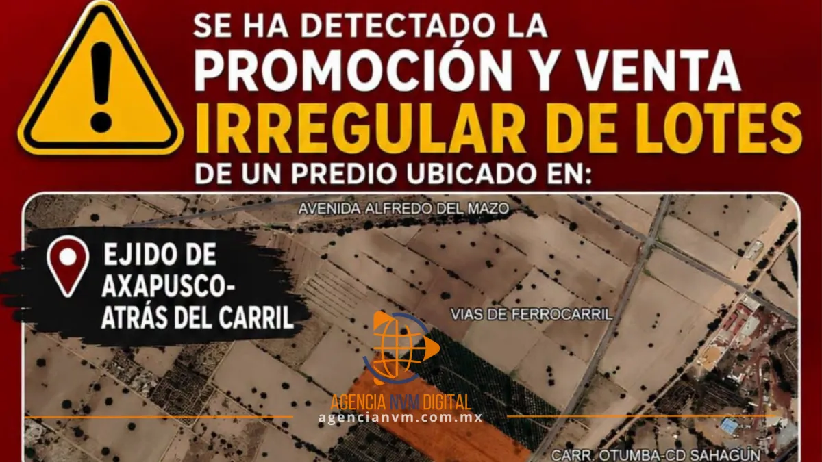 Evita fraudes al comprar terrenos irregulares en Axapusco
